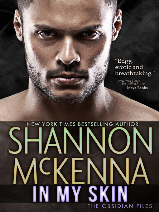 Title details for In My Skin by Shannon McKenna - Available